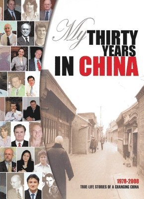 My Thirty Years in China 1
