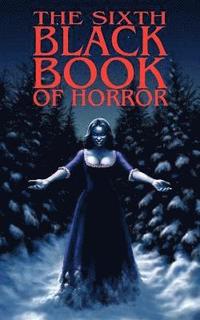 bokomslag The Sixth Black Book of Horror