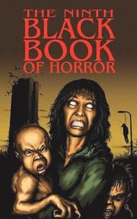 bokomslag The Ninth Black Book of Horror