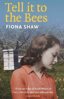 Fiona Shaw - Tell it to the Bees, Häftad