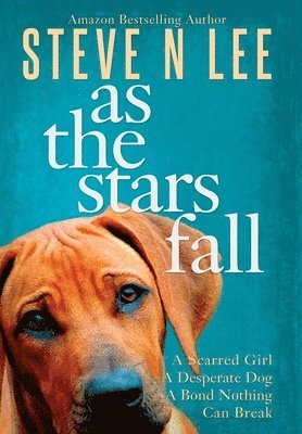 Steve N Lee - As The Stars Fall, Inbunden