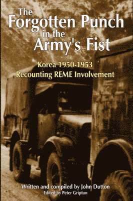 bokomslag Korea 1950-53 Recounting REME Involvement