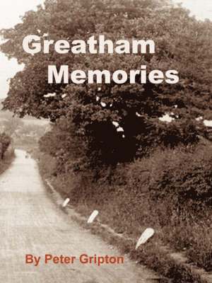 Peter Gripton - Greatham Memories, Häftad