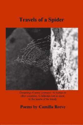 Camilla Reeve - Travels of a Spider, Häftad
