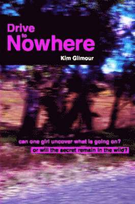 Kim Gilmour - Drive To Nowhere, Häftad