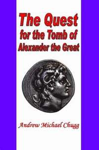 bokomslag The Quest for the Tomb of Alexander the Great