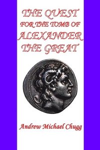 bokomslag The Quest for the Tomb of Alexander the Great (Second Edition)