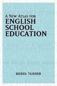 bokomslag A New Atlas for English School Education