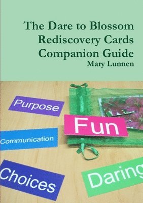 The Dare to Blossom Rediscovery Cards Companion Guide 1