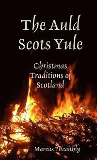 bokomslag The Auld Scots Yule