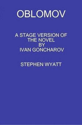 STEPHEN WYATT - Oblomov, Häftad