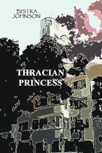 bokomslag Thracian Princess