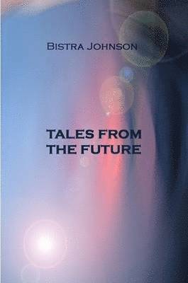 Tales from the Future 1