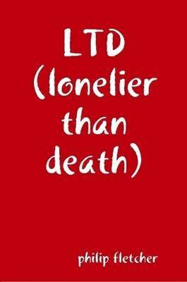 Ltd (Lonelier Than Death.) 1