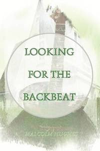 bokomslag Looking for the Backbeat