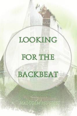 Looking for the Backbeat 1