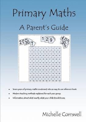 Primary Maths:A Parent's Guide 1