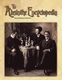bokomslag The Absinthe Encyclopedia