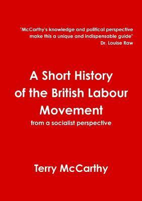 bokomslag A Short History of the British Labour Movement