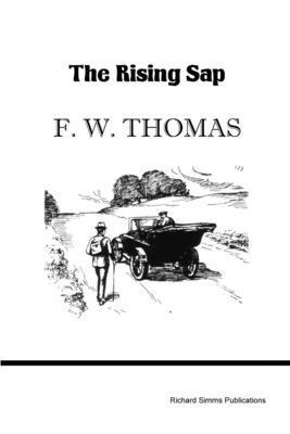 F. W. Thomas - Rising Sap, Häftad