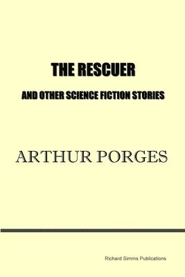 bokomslag The Rescuer and Other Science Fiction Stories