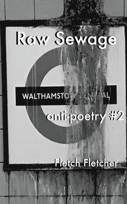 RAW SEWAGE - anti-poetry #2 1