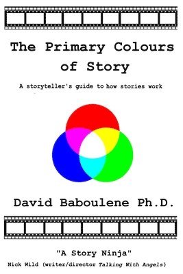 David Baboulene - Primary Colours of Story, Häftad