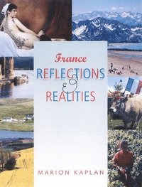 bokomslag France, Reflections and Realities