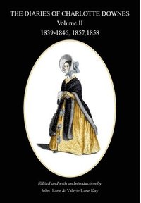 bokomslag The Diaries of Charlotte Downes Vol II