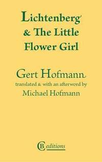 bokomslag Lichtenberg and the Little Flower Girl
