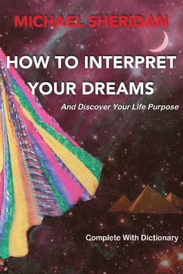Michael Sheridan, Pat Kerr - How to Interpret Your Dreams, Häftad
