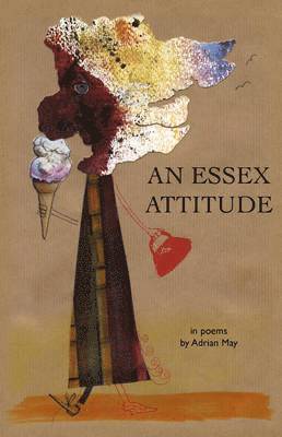 Adrian May - Essex Attitude, Häftad