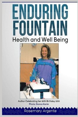 Enduring Fountain - Health and Well-being, Second edition 1