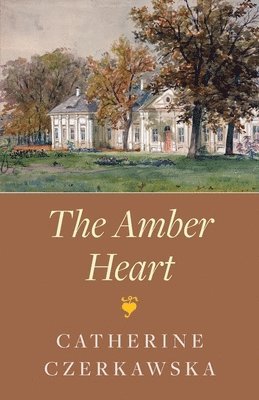 Catherine Czerkawska - Amber Heart, Häftad