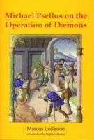 bokomslag Michael Psellus on the Operation of Dmons