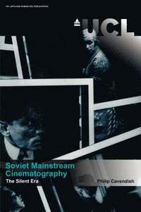 bokomslag Soviet Mainstream Cinematography. The Silent Era