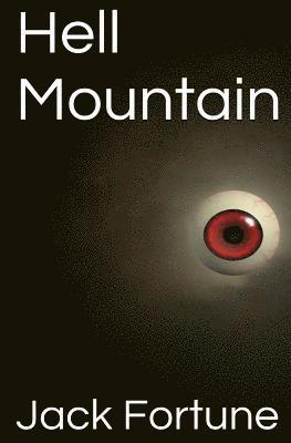 Hell Mountain 1