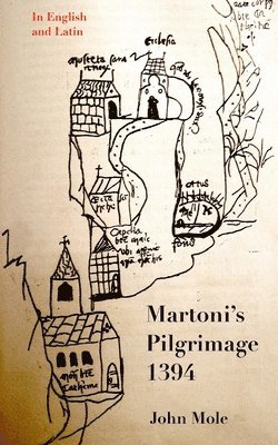 Martoni's Pilgrimage: Latin and English 1