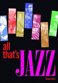 bokomslag All Thats Jazz