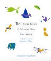 Ten Things to Do in a Conceptual Emergency