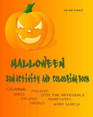 bokomslag Halloween Fun Activity and Colouring Book: Colouring, Jokes, Rhymes, Recipes, Word Search