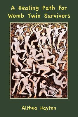 Healing Path for Womb Twin Survivors