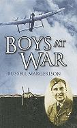 Russell Margerison - Boys at War, Inbunden