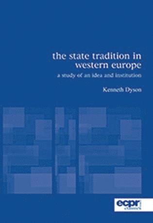 Kenneth Dyson - State Tradition in Western Europe, Häftad