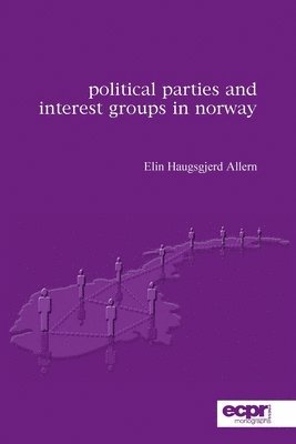 Political Parties and Interest Groups in Norway 1