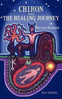 bokomslag Chiron and the Healing Journey