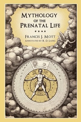 bokomslag Mythology of the Prenatal Life