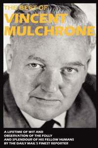 bokomslag The Best of Vincent Mulchrone