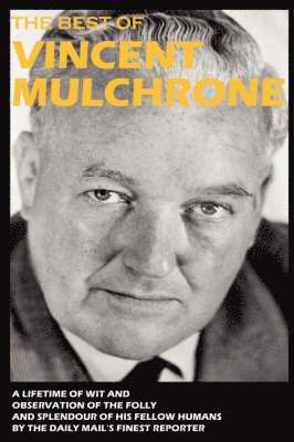 Vincent Mulchrone - Best of Vincent Mulchrone, Häftad. Tillgänglighet: Lägg i varukorg
