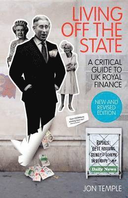 Jon M Temple - Living Off The State, Häftad